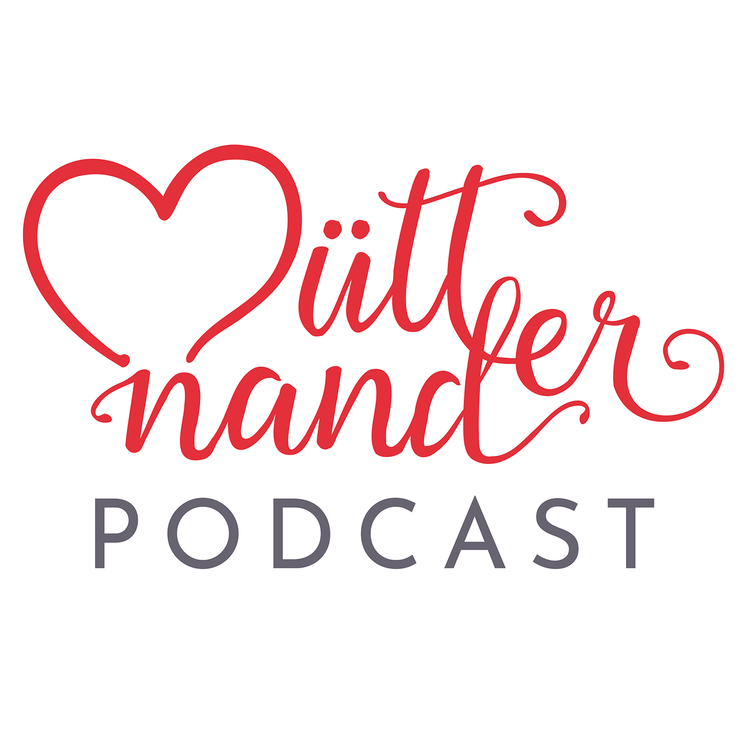 Mütternander Podcast